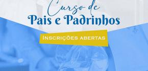 Abertas inscrições para o Curso de Pais e Padrinhos. Clique aqui